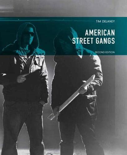9780133056051 American Street Gangs Abebooks Delaney Tim 0133056058