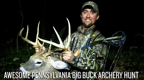 Awesome Pennsylvania Big Buck Archery Hunt Youtube