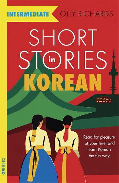 Short Stories In Korean For Intermediate Learners Read For Pleasure At