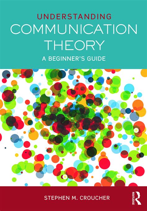 Understanding Communication Theory Taylor And Francis Group