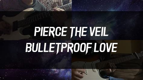 Pierce The Veil Bulletproof Love Guitar Cover Youtube