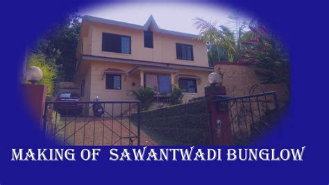 Making Of A Bunglow At Sawantwadi Bunglow Construction Architecture