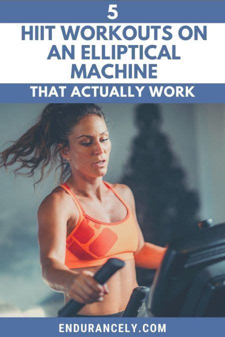 Hiit Workouts On An Elliptical Machine That Actually Work In Hiit Elliptical Workout