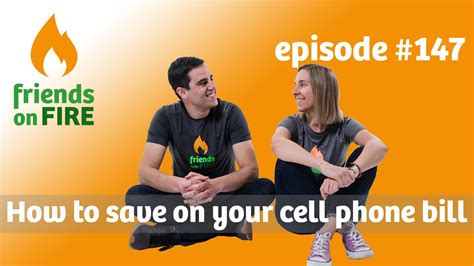 How to save on your cell phone bill - friends on FIRE Podcast - Episode