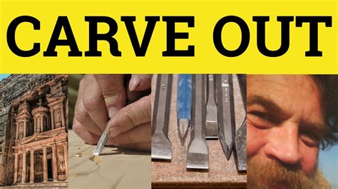 Carve Out
