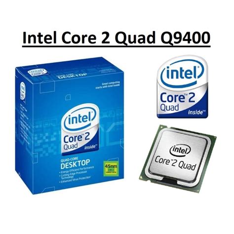 Intel Core 2 Quad Q9400 Slb6b Quad Core Processor 266ghzsocket Lga775