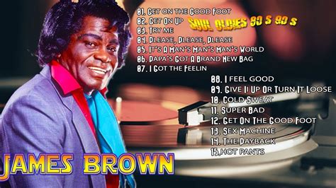 Greatest Soul Songs Of All Time James Brown Soul Music 60s 70s 80s