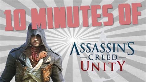 10 Minutes Of Assassin S Creed Unity SinglePlayer YouTube