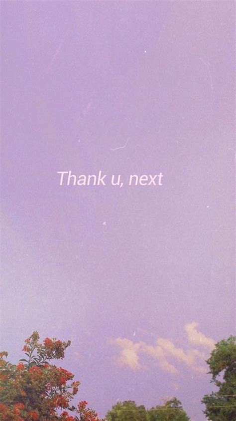Nov 30, 2018 · thank you, next (thank you, next) thank you, next (thank you) i'm so fuckin' grateful for my ex thank you, next (thank you, next) thank you, next (said thank you, next) thank you, next (next) i'm so fuckin' grateful for my ex. Lockscreens☽ — Thank u, next lyrics locks 💋 In honor of ...
