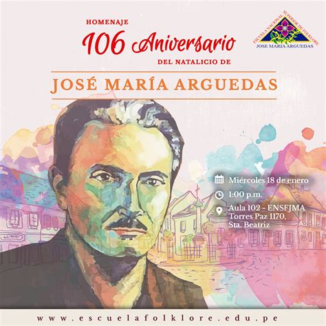 Homenaje 106 Aniversario Del Natalicio De José María Arguedas Escuela Nacional Superior De