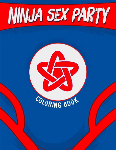 ninja sex party coloring book book by david calcano lindsay lee official publisher page