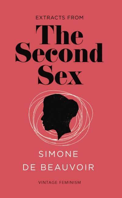 Extracts From The Second Sex Simone De Beauvoir Author Blackwell S