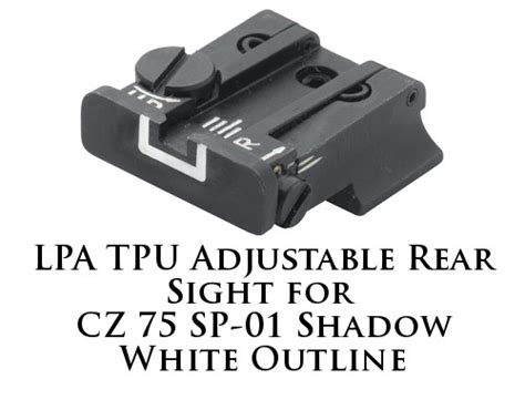 Lpa Tpu Adjustable Rear Sight For Cz 75 Sp 01 White Outline Tpu86bz 18
