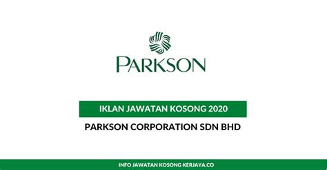 The group is active in mining, rice and sugar trading, transport, electricity, natural gas distribution, hotels, oil palm plantations, property development. Jawatan Kosong Terkini Parkson Corporation ~ Kerani ...