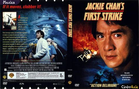警察故事4之簡單任務), or jackie chan's first strike (also known as police story 4: DVD First Strike Warner (HK)