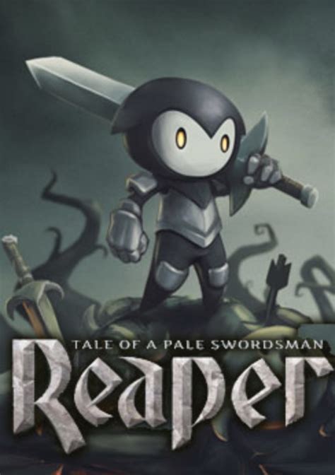 Reaper Tale Of A Pale Swordsman Visiongame