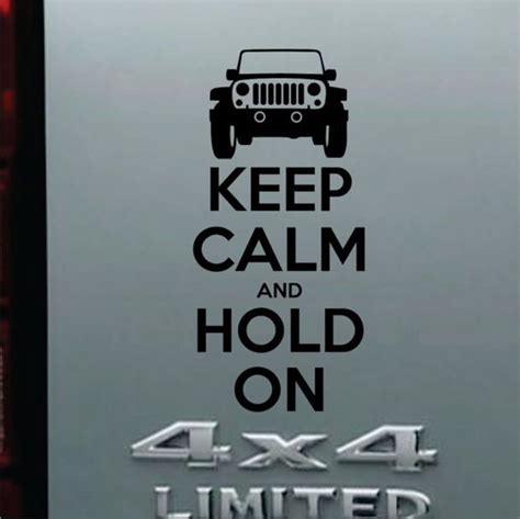 Jeep Keep Calm And Hold On Funny Bumper Sticker Vinyl Decal Turbo