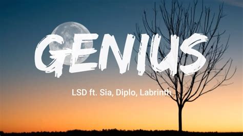 Lsd Genius Lyrics Ft Sia Diplo Labrinth Youtube