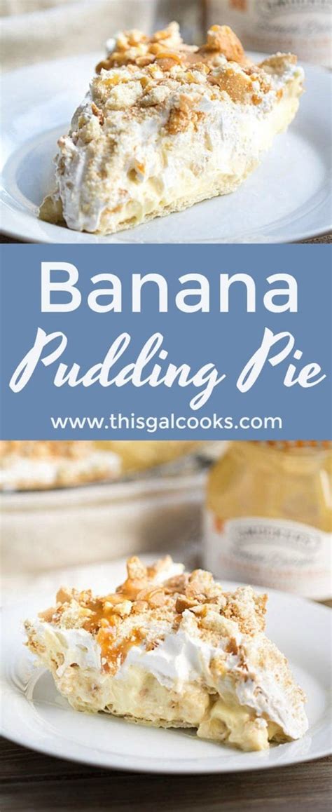 Best Ever Banana Pudding Pie This Gal Cooks
