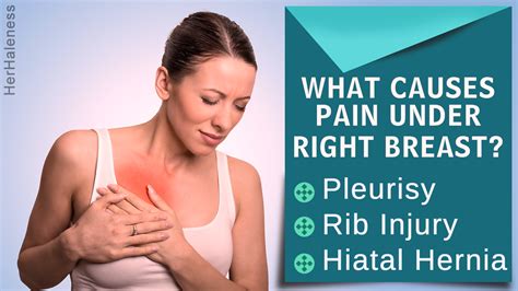 Reasons Why You Might Be Experiencing Pain Under The Right Breast