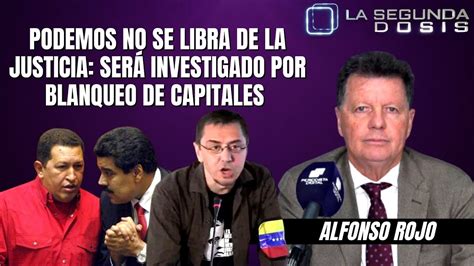 podemos no se libra de la justicia será investigado por blanqueo de capitales youtube