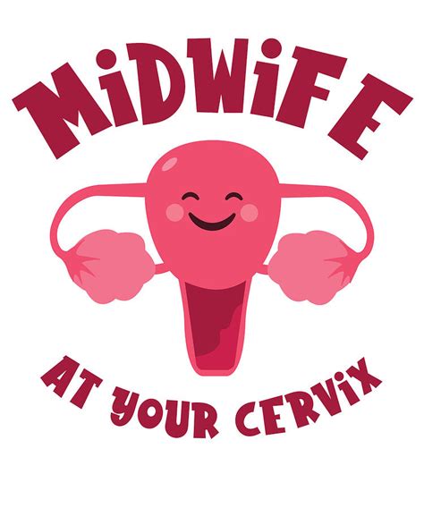 midwife at your cervix birth assistant ob nurse digital art by toms tee store pixels