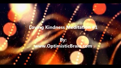 Loving Kindness 1 Meditation 15 Minutes Youtube