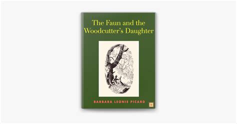 the faun and the woodcutter s daughter в apple books