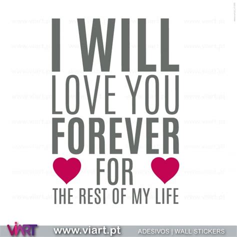 I Will Love You Forever Wall Stickers Vinyl Decoration Viart