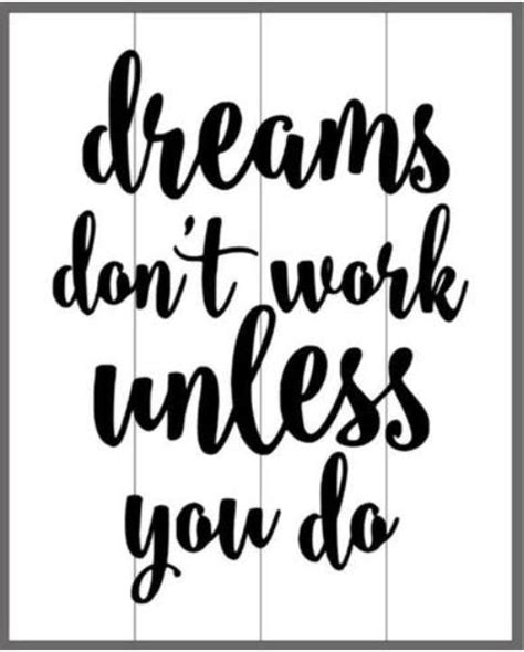 Dreams Dont Work Unless You Do 14x17 Pallets By Design