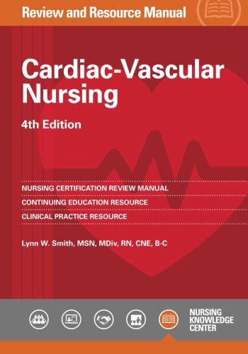 Arrhj Cardiac Vascular Nursing Review And Resource Manual 4th Edition