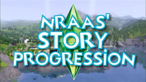 Nraas Story Progression Mod Mod Monday Im Oktober 2019 Youtube