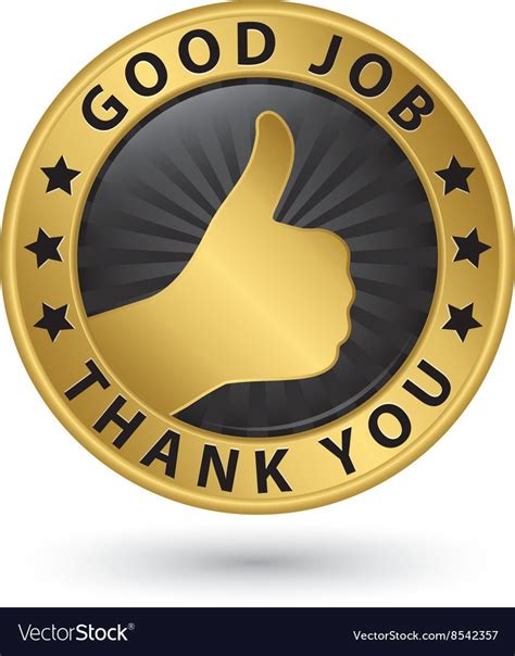 Good Job Thank You Golden Label With Thumb Up Vector Image On