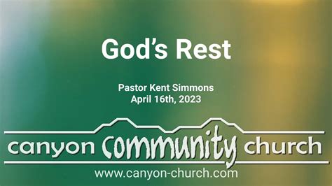 Gods Rest April 16 2023 Pastor Kent Simmons Youtube