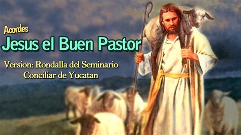 Jesús El Buen Pastor Youtube