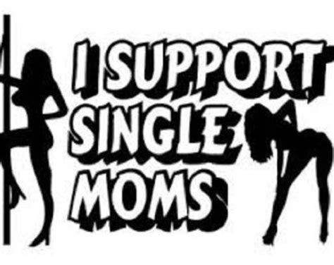i support single moms decal blackjackgraphics