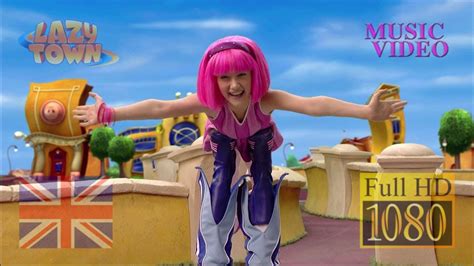 Lazytown Always A Way Music Video Full Hd 1080p Cd Youtube