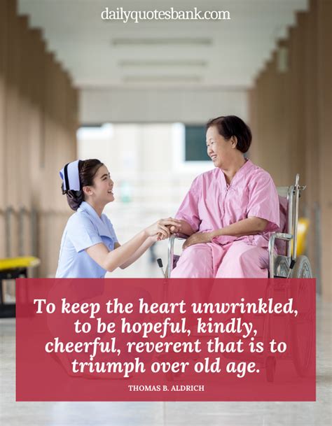 45 Inspirational Quotes For Elderly In Nursing Homes In 2021 Positive