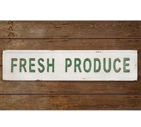 This Vintage Embossed Metal Fresh Produce Sign Is A Reminder Of Simpler