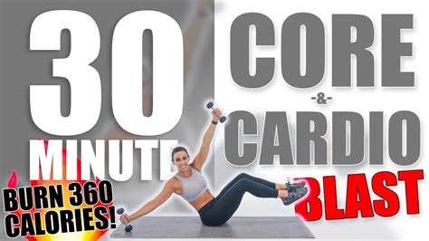 30 Minute Core And Cardio Blast Workout 🔥burn 360 Calories🔥 Youtube