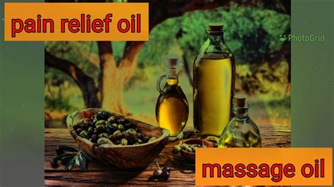 Pain Relief Oil Massage Oil Youtube