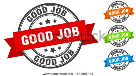 Good Job Stamp Round Band Sign Stock Vector Royalty Free 1846805446