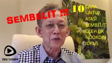 Terima kasih dr noordin atas perkongsian ini. 10 CARA TERBAIK UNTUK ELAK ATASI SEMBELIT - Dr Noordin ...