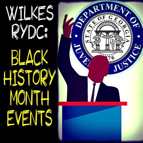 Wilkes Rydc Black History Month Events Department Of Juvenile Justice