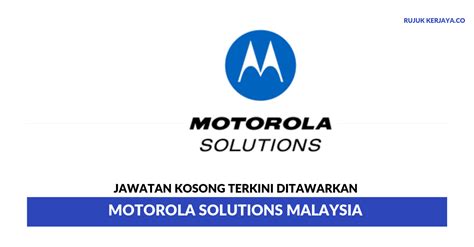 Motorola solutions malaysia sdn bhd. Jawatan Kosong Terkini Motorola Solutions Malaysia ...