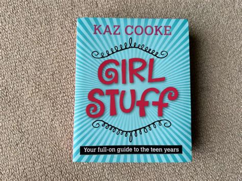 Another Copy Of Girl Stuff Your Guide To The Teen Years Kaz Cooke