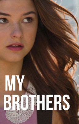 My Brothers Chapter One Wattpad