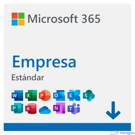 Microsoft 365 Empresa Estándar Licencia Digital It Managers