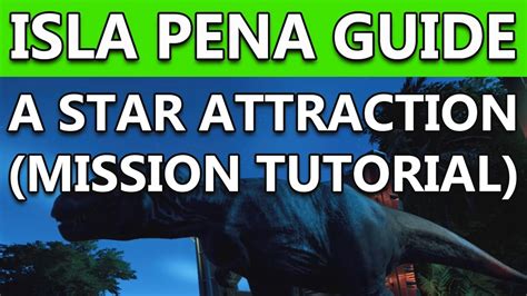 Evolution isla pena guide — смотреть на imperiya.by. Jurassic World Evolution | Isla Pena | A Star Attraction Mission Guide - YouTube