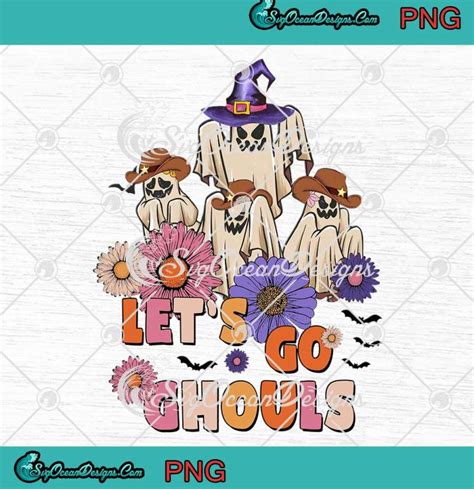 Lets Go Ghouls Boo Witches Retro Png Spooky Ghost Halloween Vintage Png  Clipart Digital